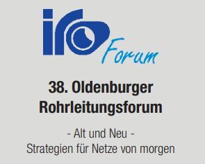 Logo des IRO Forums mit dem Titel „38. Oldenburger Rohrleitungsforum – Alt und Neu – Strategien für Netze von morgen“.